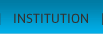 Institution